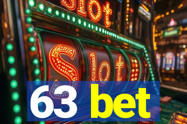 63 bet